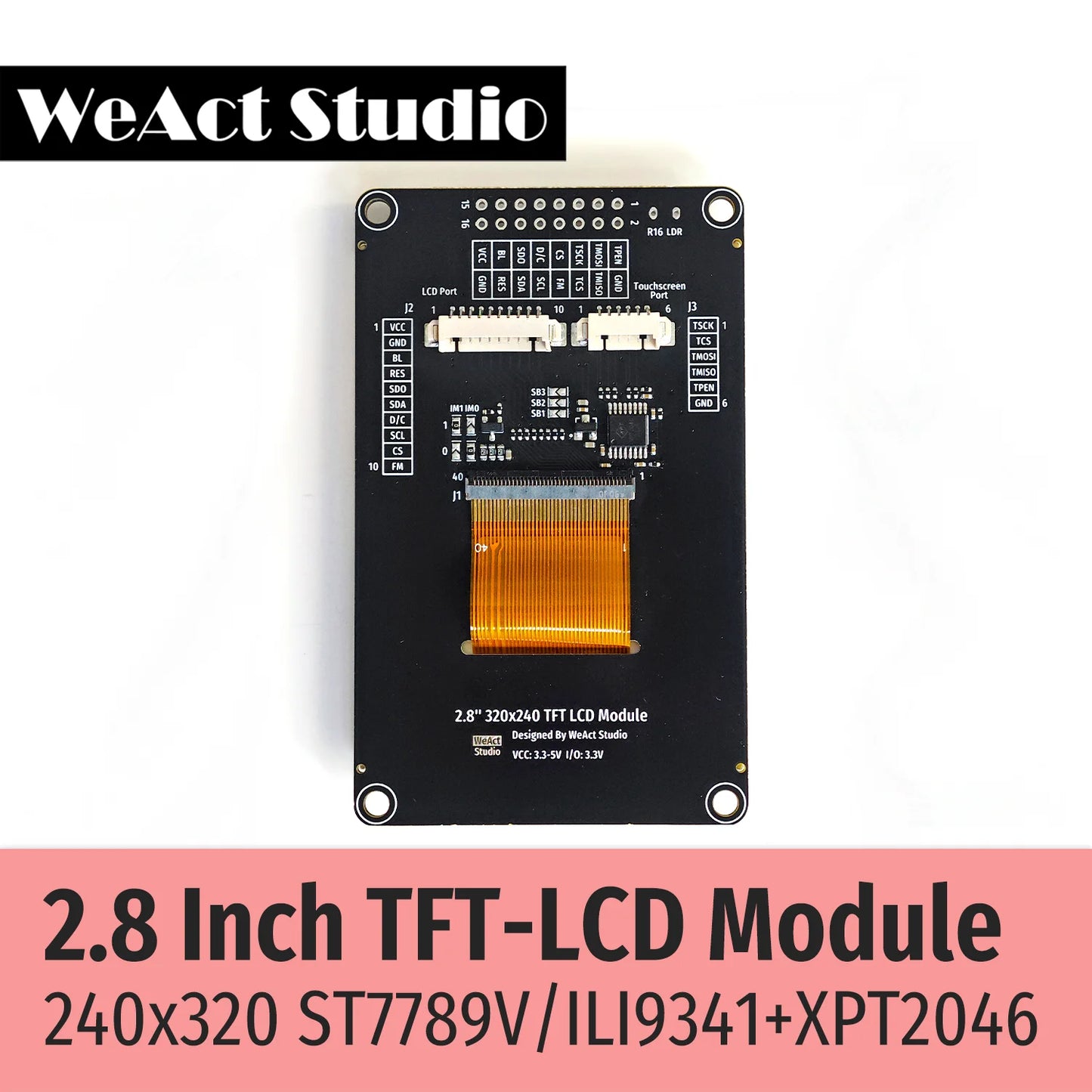 WeAct 2.8" 240*320 ILI9341 ST7789V Display Screen 2.8inch SPI LCD TFT Module With Touch XPT2046 No Touch Auto Brightness Adjust